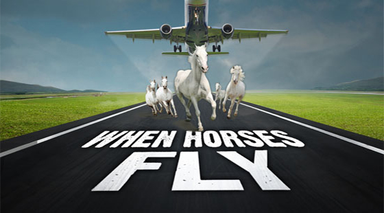 When Horses Fly